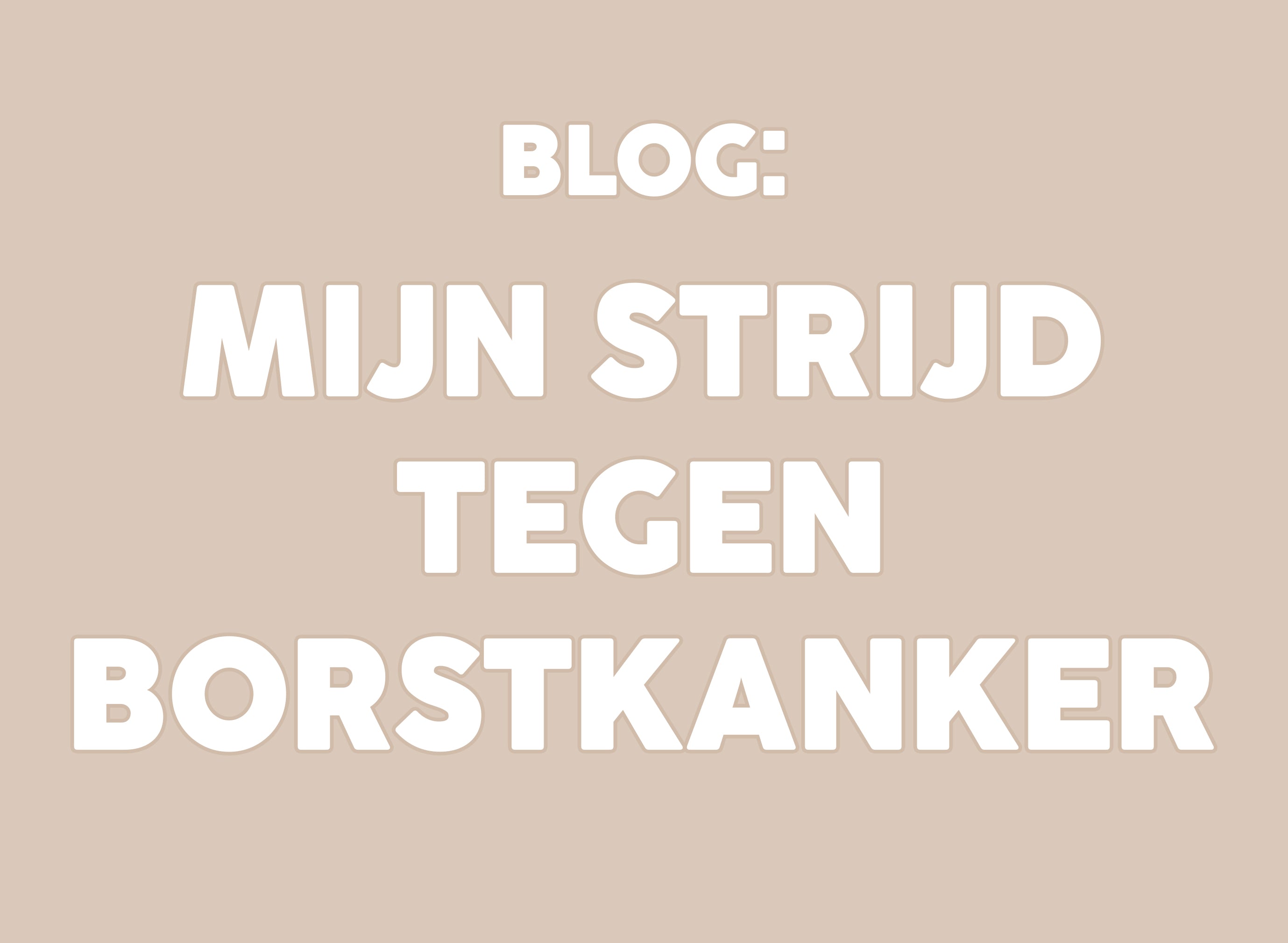 Blog borstkanker triple negatief positief verhaal jonge vrouw moeder kinderen gezin tripple negative brca1 borstkankergen chemo chemotherapie hoofdhuidkoeling coldcap paclitaxel carboplatin AC chemo